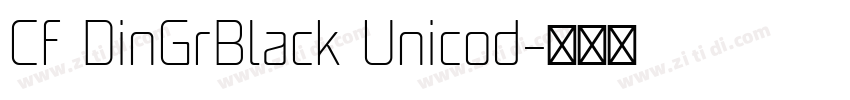 Cf DinGrBlack Unicod字体转换